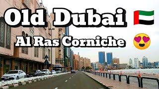 Drive in Deira Dubai | Al Musalla Deira | Baniyas Square | Al Ras Corniche Deira | Old Dubai 🇦🇪❤️😮