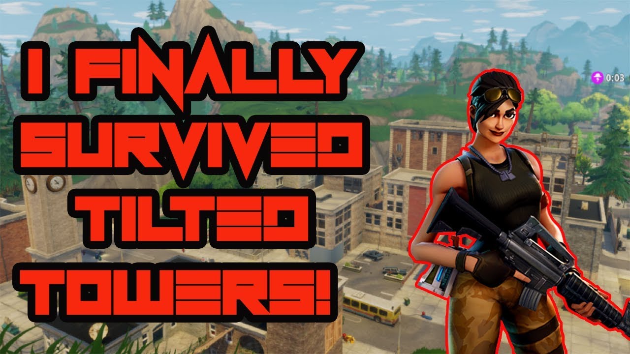 I SURVIVED TILTED TOWERS FOR THE FIRST TIME!!! ABSOLUTELY INSANE CLUTCH MOMENTS!!!