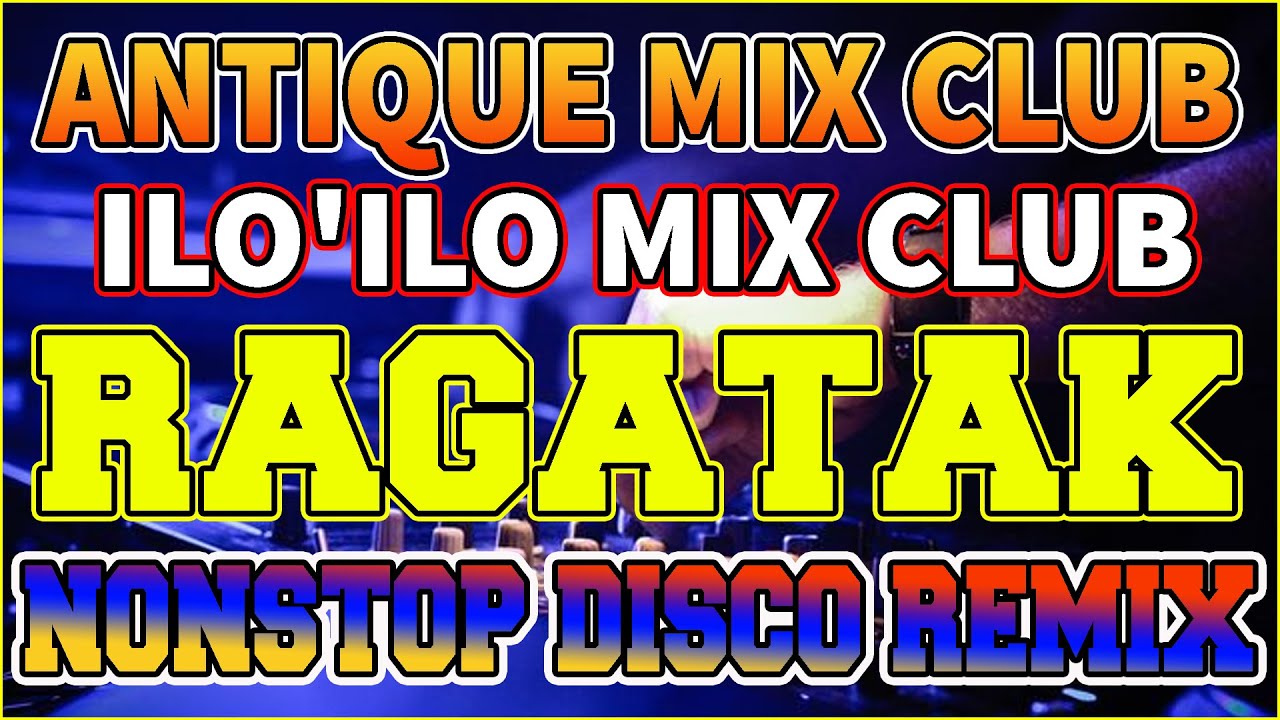 NONSTOP TECHNO RAGATAK REMIX 2023 🔥 ILOILO & ANTIQUE MIX NATION CLUB 2023