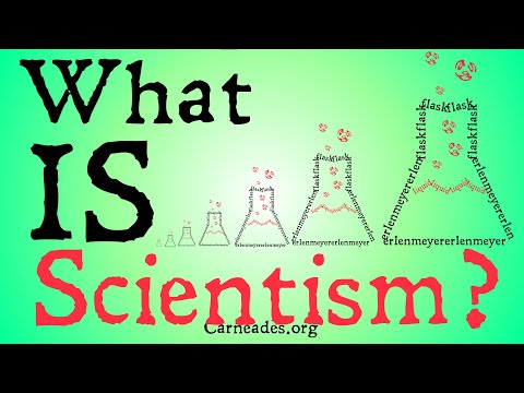 What is Scientism? (Philosophy of Science)