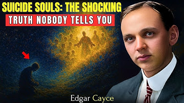 Finally Exposed: What Happens in the Afterlife to Those Who Die by Suicide? | Edgar Cayce