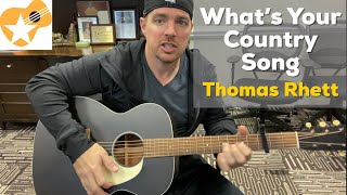 What's Your Country Song | Thomas Rhett | Beginner Guitar Lesson
