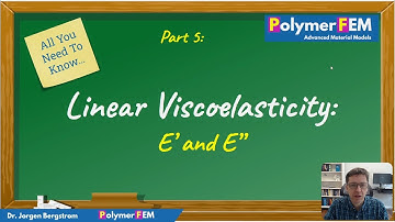 Linear Viscoelasticity - Part 5 - Storage and Loss Modulus