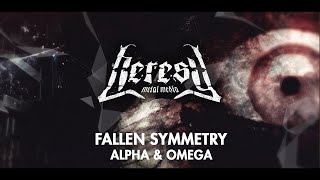 Fallen Symmetry (Perú) - Alpha &amp; Omega (Lyric Video) UHD 4K - Heresy Metal Media