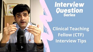 Commonly asked NHS interview Questions / Clinical Teaching Fellow (CTF) - Interview Tips