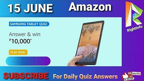 Amazon Samsung Tablet Quiz Answers Today 15 JUNE | Fun Zone Quiz Time | RightInfo
