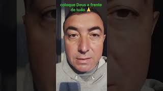 coloque Deus a frente de tudo