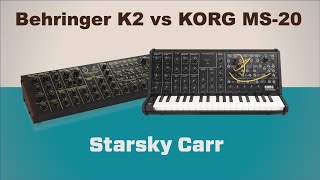 Behringer K2  vs Korg MS20 // the definitive comparison