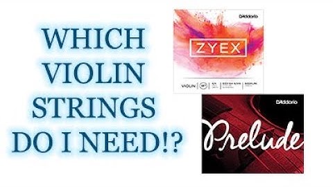 Different Types of Violin Strings | KV