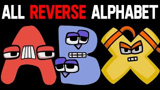 All Reverse Alphabet Lore Meme Part 3 A-Z...