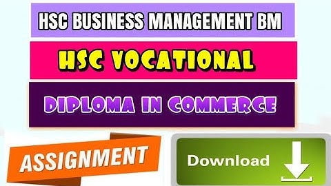 HSC BM || HSC VOCATIONAL || Diploma in Commerce ||Assignment Download|| #Assignment_Answers_2021