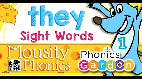 THEY | Mousity Sight Words | Phonics Garden