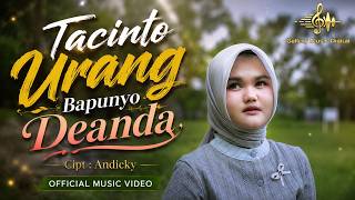 Deanda - Tacinto Urang Bapunyo Deanda - Tacinto Urang Bapunyo