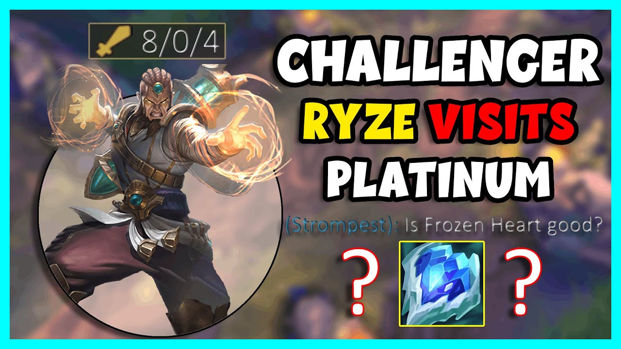 How a Challenger Ryze Carries LOW ELO ft. Frozen Heart Build 🧊 YouTube