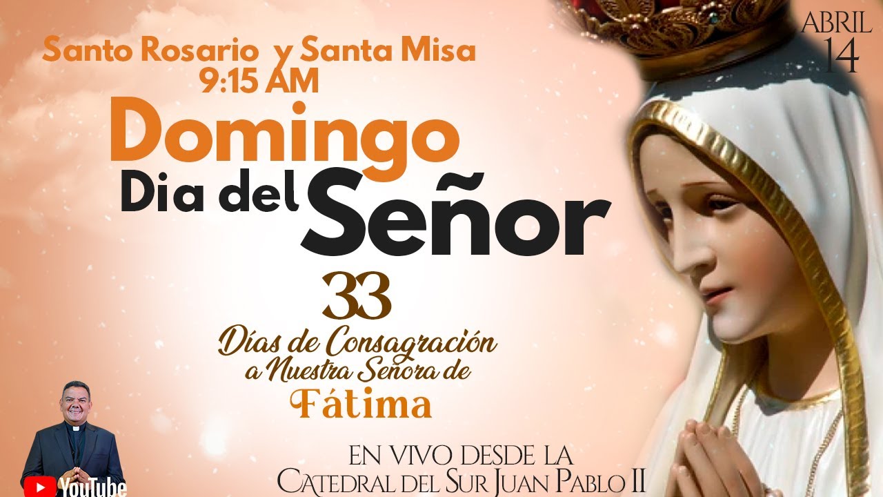 EN VIVO🔴DOMINGO DÍA DEL SEÑOR CONSAGRACIÓN DÍA 5 SANTO ROSARIO Y SANTA