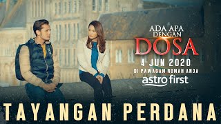 TAYANGAN PERDANA ADA APA DENGAN DOSA - KINI DI PAWAGAM RUMAH ANDA screenshot 5
