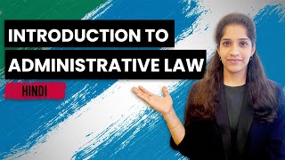 Introduction to Administrative Law | Evolution, Examples & Definitions | In Hindi