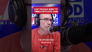 Cop Used Flock Cameras to Track Estranged Wife 717 Times