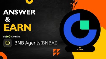 Gate.io Answer & Earn BNB Agents(BNBAI)