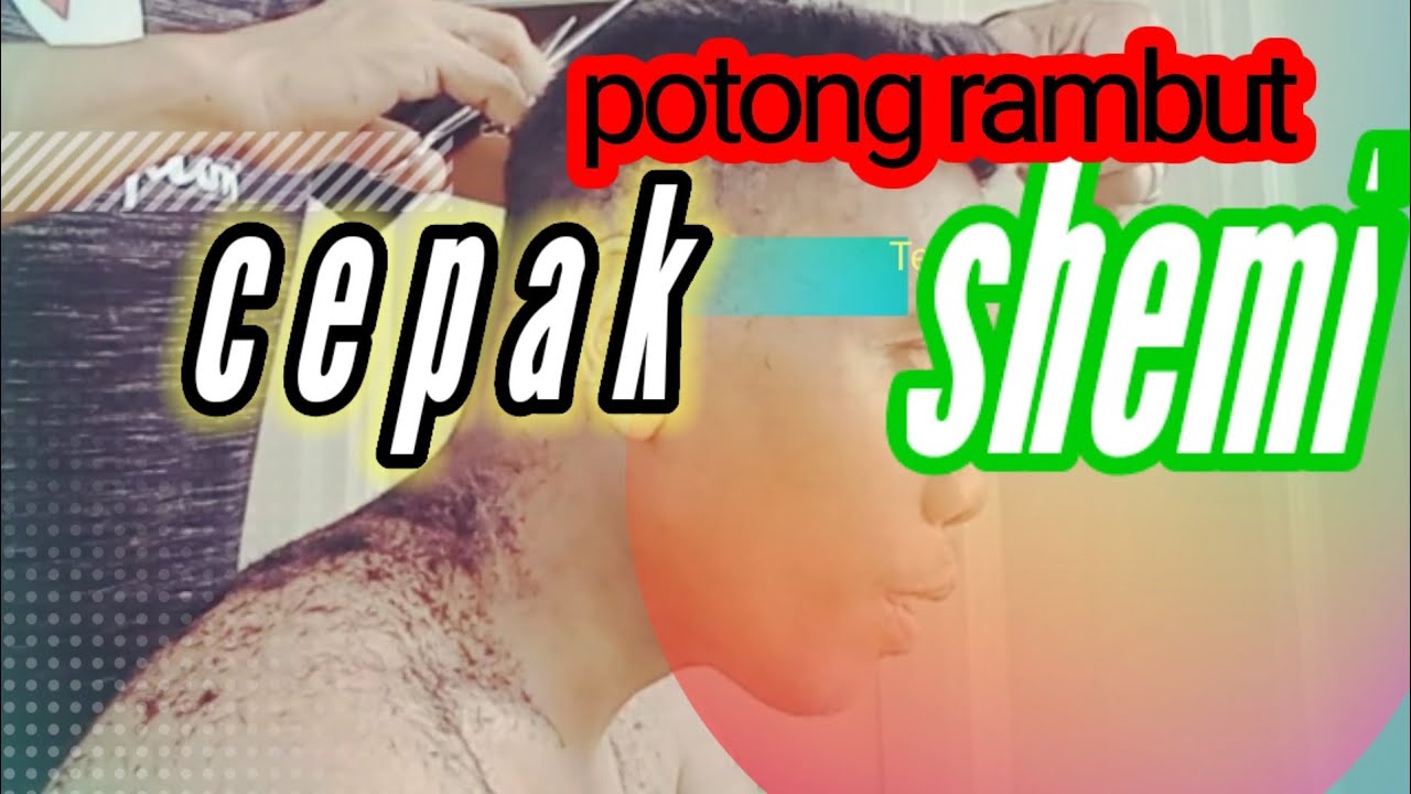  POTONGRAMBUT CEPAK  SEMI  YouTube