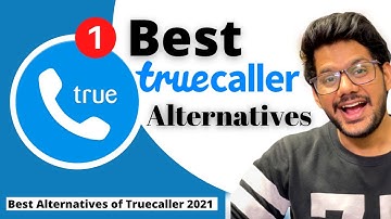 Truecaller alternative | Alternative of truecaller (INDIA) 2021 | Best and safe alternatives