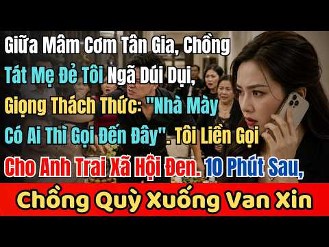 Giữa Mâm Cơm Tân Gia, Chồng Thẳng Tay Tát Mẹ Đẻ Tôi Ngã Dúi Dụi: "Nhà Mày Có Ai Thì Gọi Đến Đây"