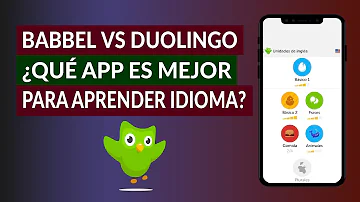 ¿Es mejor Duolingo o Babbel?