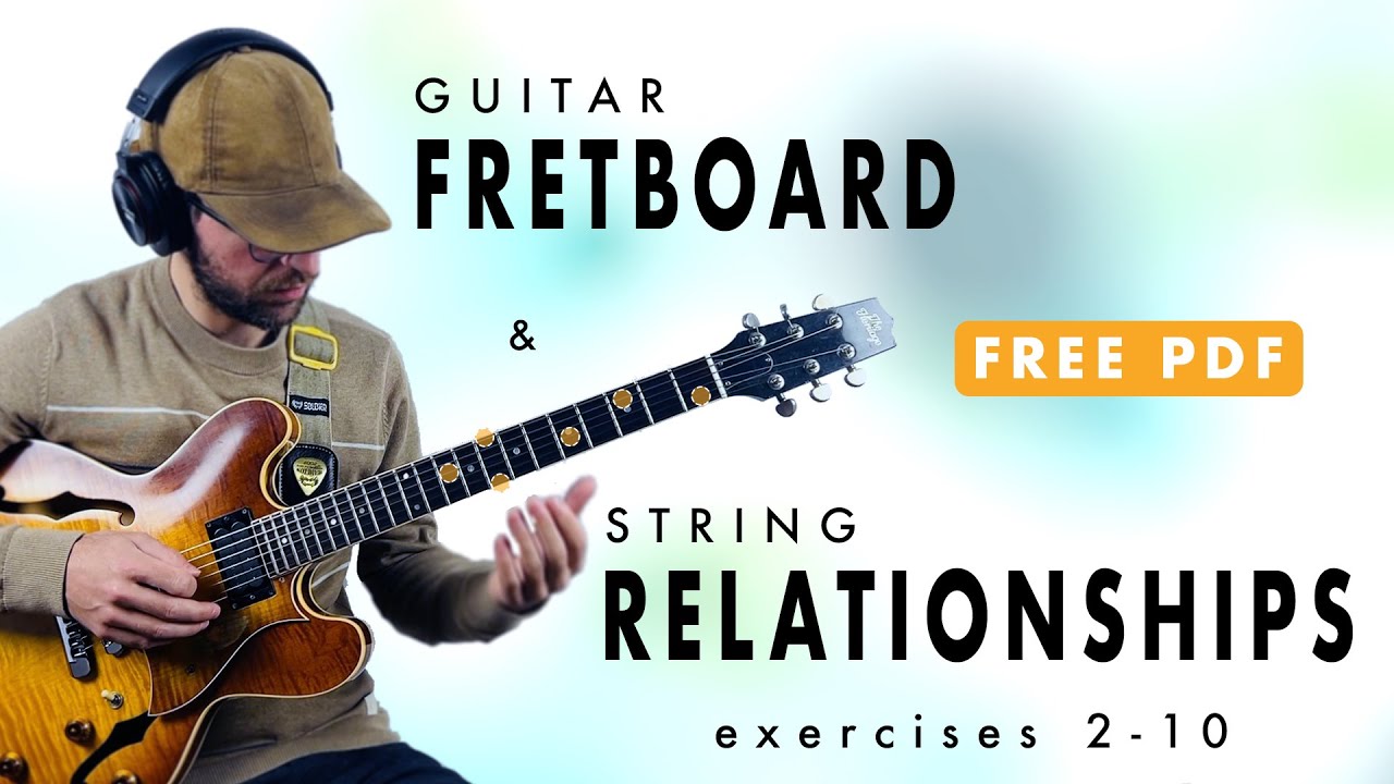 Guitar Fretboard and String Relationships - Exercises 2-10 (free PDF ...