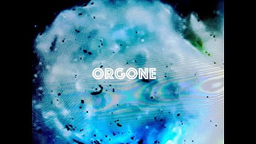 ORGONE