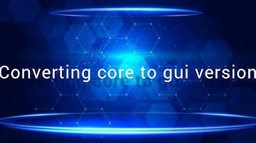 PART 2 - Converting windows server 2012 R2 from core to gui version