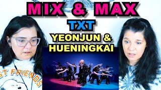 TEACHERS REACTION TIME | [MIX & MAX] TXT YEONJUN & HUENINGKAI - 'TEMPTED + The Devil I Know'