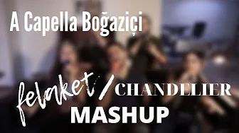 A Capella Boğaziçi - Felaket / Chandelier Mashup