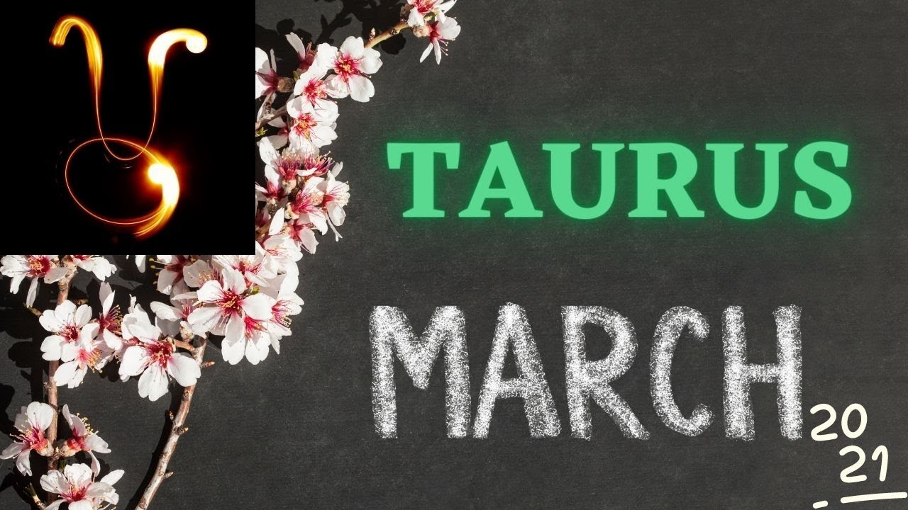 TAURUS March 2021 Tarot Reading | FEELING MORE IN CHARGE THAN EVER! | 