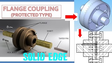 FLANGE COUPLING (PROTECTED TYPE) |SOLID EDGE |LEARN AND DRAW |