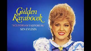 Gülden Karaböcek / Sen Evlisin