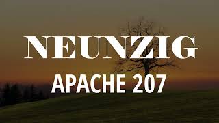 Apache 207 - NEUNZIG (Lyrics Video) Vom Album &quot;Gartenstadt&quot;