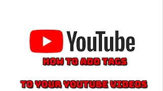 How to Add Tags to Your YouTube Videos in 2021 in English | how to increase views