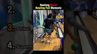 ranking worst bowling fail moments