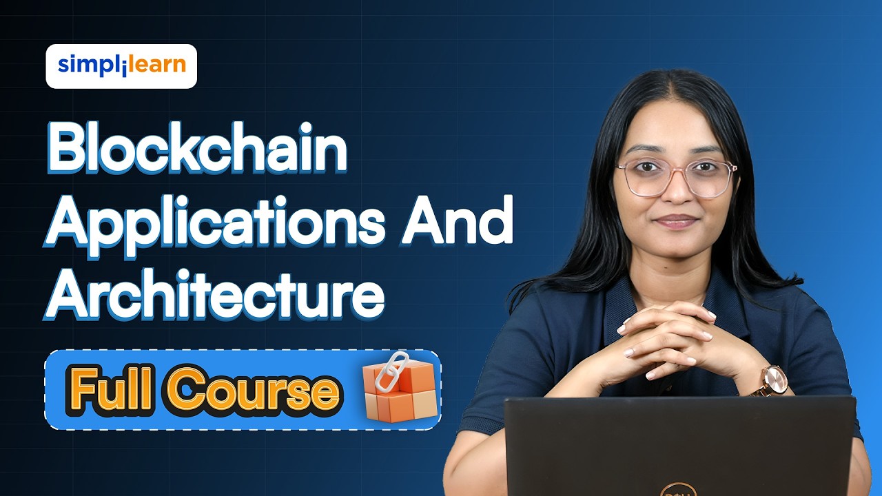 Blockchain Applications and Architecture Full Course 2026 [FREE ...
