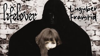 Lifelover - Luguber framtid