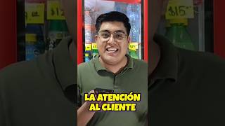 La atención al cliente en #tiendadeabarrotes