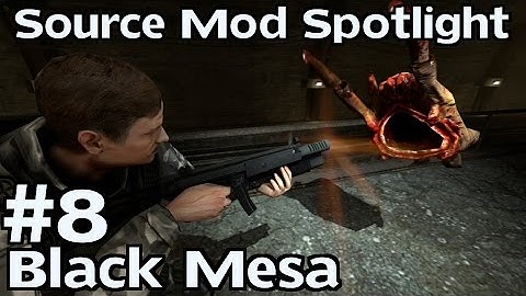 Source Mod Spotlight: Black Mesa - Part 8