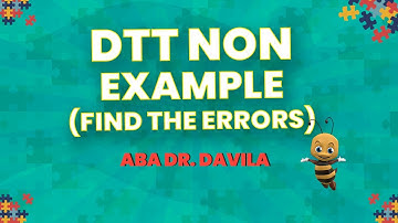 Video 102: DTT (Non-Example): Find the errors!