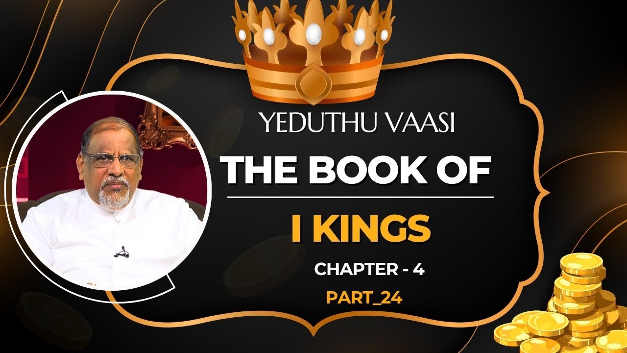 BOOK OF 1 KINGS | YEDUTHU VAASI | CHAPTER 4 | 02 JUNE 2025 | FR ...