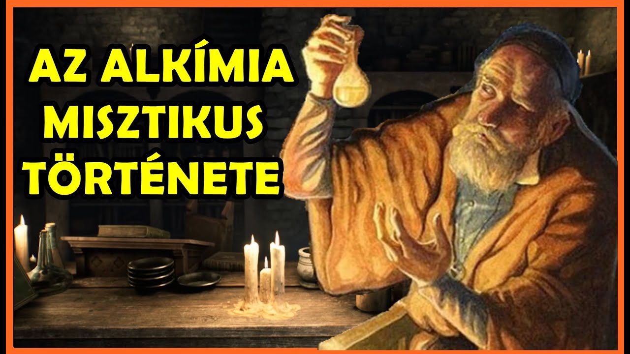 AZ ALKÍMIA TITOKZATOS TÖRTÉNETE