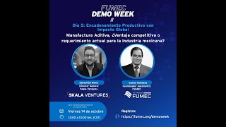 Manufactura aditiva, ¿ventaja competitiva o requerimiento actual para la industria mexicana by FUMEC 31 views 1 year ago 57 minutes