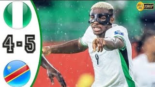 Nigeria vs DR Congo 1-1 (PEN 3-4) All Goals & Highlights | World Cup Qualifying 2025 
