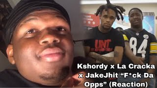 Kshordy X La Cracka X Jakejhit - Fck Da Opps Reaction