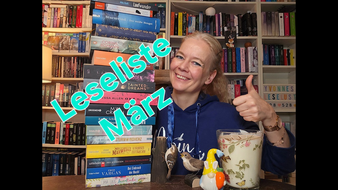 Leseliste März! Ganz viele gute Fortsetzungen! An alles gedacht!