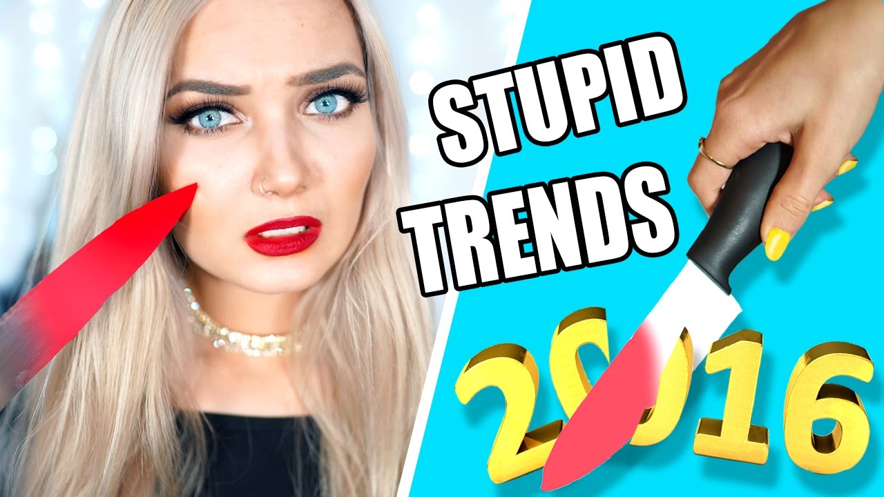 STUPID 2016 TRENDS THAT NEED TO DIE IN 2017! YouTube